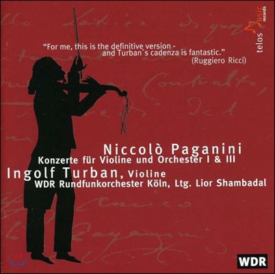 Ingolf Turban 파가니니: 바이올린 협주곡 1번, 3번 (Paganin: Violin Concertos Op.6 MS21, MS50)