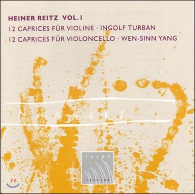 Ingolf Turban 하이너 라이츠 1집 - 바이올린 카프리스, 첼로 카프리스 (Heiner Reitz Vol.1 - 12 Caprices For Violin / Cello) 잉골프 투르반, 웬신 양