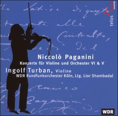 Ingolf Turban 파가니니: 바이올린 협주곡 6번, 5번 (Paganini: Violin Concertos 6 &amp; 5) 잉골프 투르반