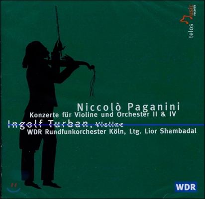 Ingolf Turban 파가니니: 바이올린 협주곡 2번, 4번 (Paganini: Violin Concertos 2 &amp; 4) 잉골프 투르반
