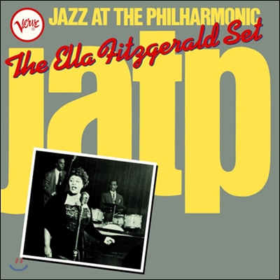 Ella Fitzgerald - Jazz At The Philharmonic: The Ella Fitzgerald Set