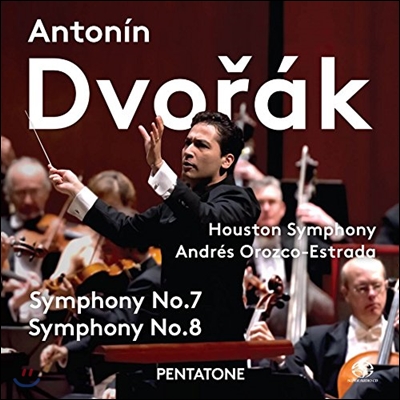 Andres Orozco-Estrada 드보르작: 교향곡 7번, 8번 (Dvorak: Symphonies Op.70, Op.88) 안드레스 오로스코 에스트라다, 휴스턴 심포니