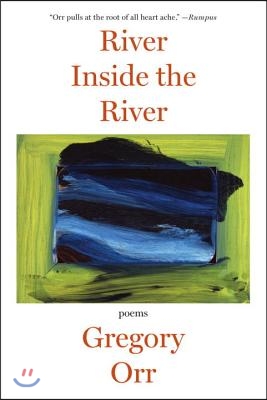 River Inside the River: Three Lyric Sequences