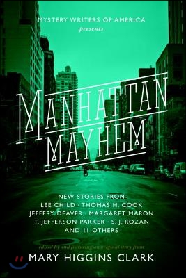 Manhattan Mayhem: New Crime Stories from Mystery Writers of America