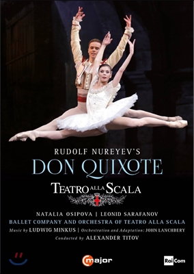 Teatro alla Scala Ballet 루돌프 누레예프의 발레 &#39;돈 키호테&#39; [음악: 루드비히 밍쿠스]