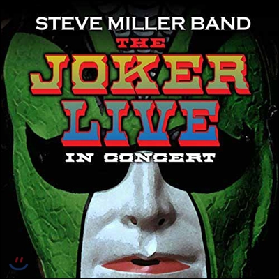 Steve Miller Band  - The Joker Live In Concert (Deluxe Edition)