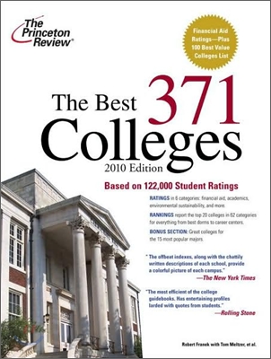 The Best 371 Colleges, 2010 Edition