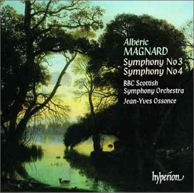 Jean-yves Ossonce 알베릭 마냐르: 교향곡 3번, 4번 (Alberic Magnard: Symphony No.3, No.4)