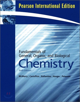 Fundamentals of General, Organic and Biological Chemistry, 6/E