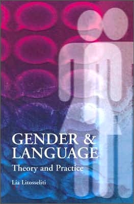 Gender and Language  Theory and Practice