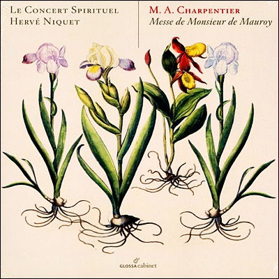 Herve Niquet 샤르팡티에 : 모로이경을 위한 미사 (Charpentier : Messe De Monsieur De Mauroy)