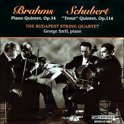 Budapest String Quartet 브람스: 피아노 오중주 op.34 / 슈베르트 : 송어 - 부다페스트 사중주단 (Music of Brahms, Schubert)