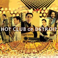 Hot Club Of Detroit - Night Town 