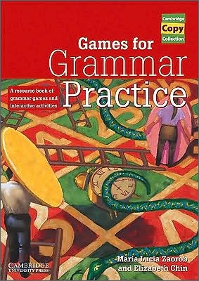 Games for Grammar Practice: A Resource Book of Grammar Games and Interactive Activities