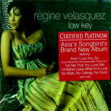 Regine Velasquez (레진 벨라스퀘즈) - Low Key (수입/미개봉/Digipack)