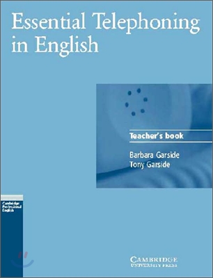 Essential Telephoning in English : Teacher&#39;s Book