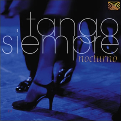 Tango Siempre - Nocturno