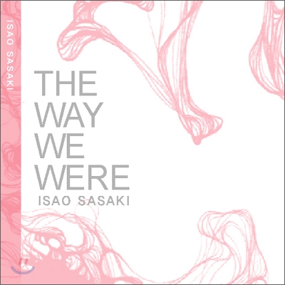 Isao Sasaki - The Way We Were