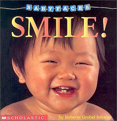 Smile! (Baby Faces Board Book)