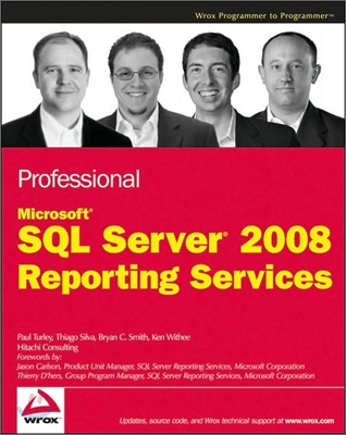 Professional Microsoft SQL Server 2008 Reporting Services