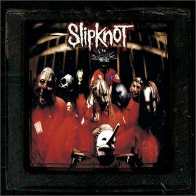 Slipknot - Slipknot (10th Anniversary Edition)
