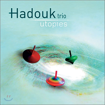 Hadouk Trio - Utopies