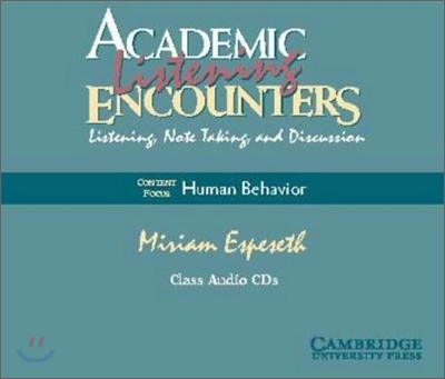 Academic Listening Encounters Human Behavior : Class Audio CD