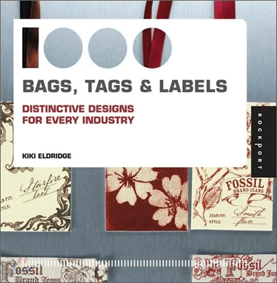 1,000 Bags, Tags & Labels: Distinctive Designs for Every Industry (Paperback)