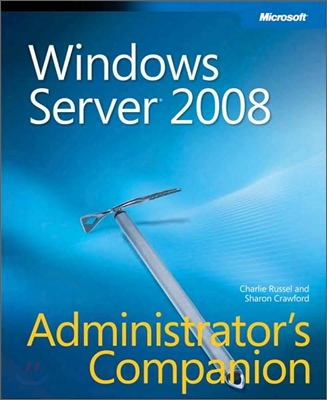 Windows Server 2008 Administrator's Companion (with CD-Rom)