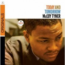 Mccoy Tyner - Today And Tomorrow (Originals)