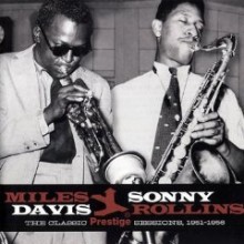 Miles Davis &amp; Sonny Rollins - The Classic Prestige Session, 1951-1956