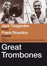 Jack Teagarden &amp; Frank Rosolino - Great Trombones 