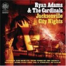 Ryan Adams &amp; The Cardinals - Jacksonville City Nights (수입/미개봉)