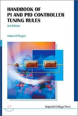 Handbook of Pi and Pid Controller Tuning Rules (3rd Edition)