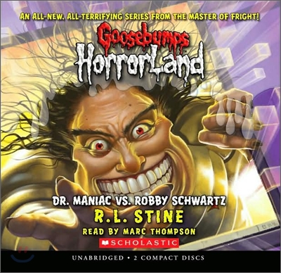 Goosebumps Horrorland Dr. Maniac vs. Robby Schwartz