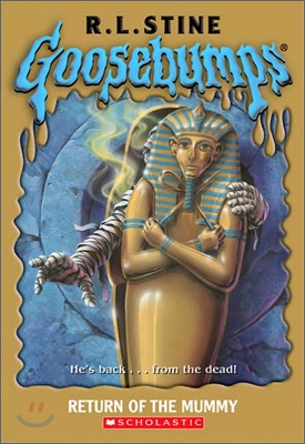 Original Goosebumps #23 : Return of the Mummy