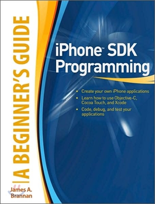 iPhone SDK Programming : A Beginner&#39;s Guide