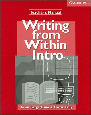 Writing From Within Intro : Teacher&#39;s Book