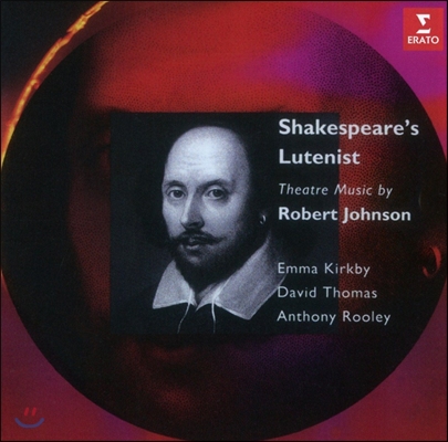 Emma Kirkby / Anthony Rooley &#39;셰익스피어의 류트 연주자&#39; 로버트 존슨: 연극 음악 (Shakespeare&#39;s Lutenist - Robert Johnson: Theatre Music) 엠마 커크비, 앤서니 룰리