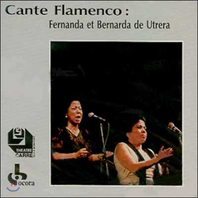 Fernanda et Bernarda de Utrera - Cante Flamenco (스페인 플라멩코의 노래)