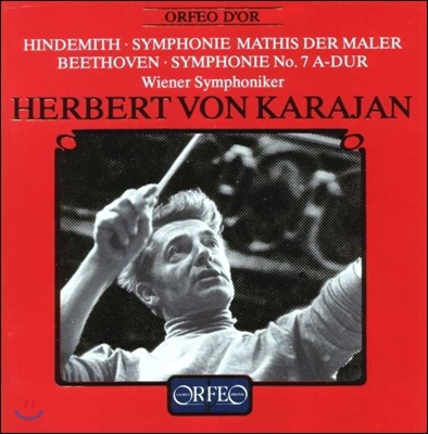 Herbert von Karajan 힌데미트: '화가 마티스' / 베토벤: 교향곡 7번 (Paul Hindemith: Mathis der Maler / Beethoven: Symphony Op.92) 헤르베르트 폰 카라얀, 빈 심포니 오케스트라