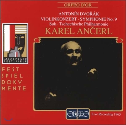 Karel Ancerl / Josef Suk 드보르작: 교향곡 9번 &#39;신세계로부터&#39;, 바이올린 협주곡 - 카렐 안체를, 요제프 수크 (Dvorak: Symphony No.9 &#39;From the New World&#39;, Violin Concerto Op.53)