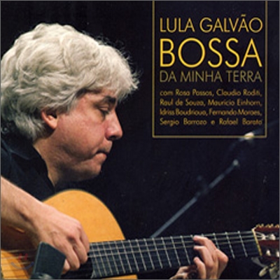 Lula Galvao - Bossa Da Minha Terra