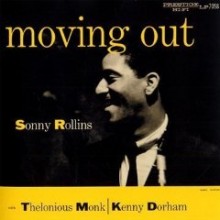 Sonny Rollins - Moving Out (Rudy Van Gelder Remasters)