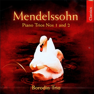 Borodin Trio 멘델스존 : 피아노 3중주 (Mendelssohn : Piano Trio no.1 no.2) 보로딘 트리오