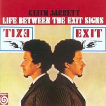 Keith Jarrett - Life Between The Exit Signs 
