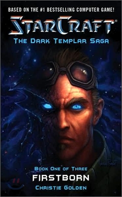 Starcraft: Dark Templar - Firstborn (Paperback)