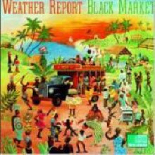 Weather Report - Black Market (수입)