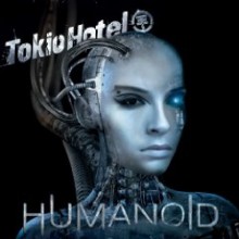 Tokio Hotel - Humanoid (English Version)