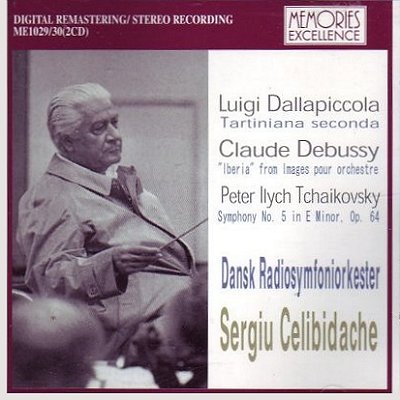 Sergiu Celibidache 차이코프스키: 교향곡 5번 / 달라피콜라: 타르티니아나 세콘다 / 드뷔시: 이베리아 - 세르지우 첼리비다케 (Tchaikovsky: Symphony No.5 / Debussy: Iberia )